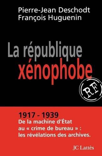 Cover image for La republique xenophobe