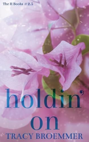 Cover image for Holdin' On