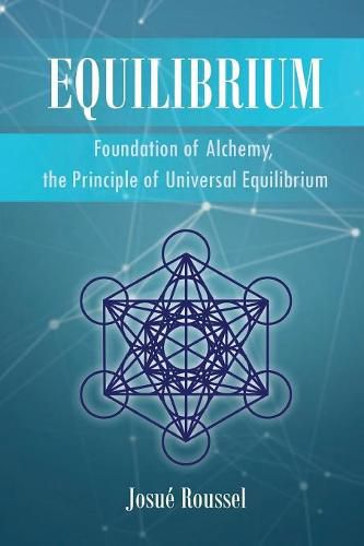 Cover image for Equilibrium: Foundation of Alchemy, the Principle of Universal Equilibrium