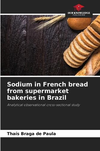 Cover image for Sodium in French bread from supermarket bakeries in Brazil