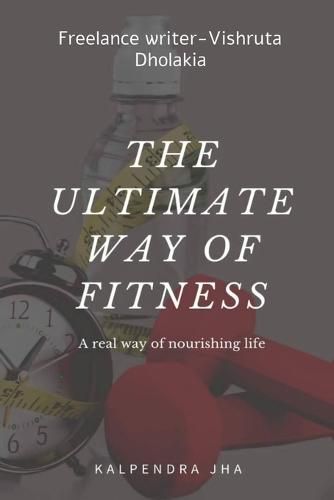 Cover image for The Ultimate Way of Fitness