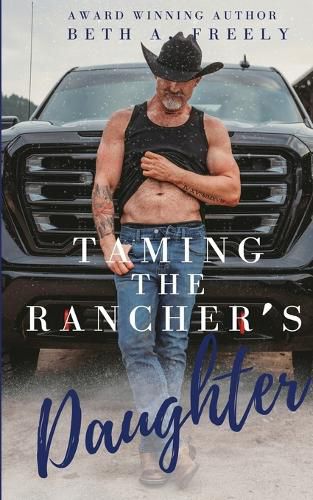 Cover image for Taming The Rancher's Daughter