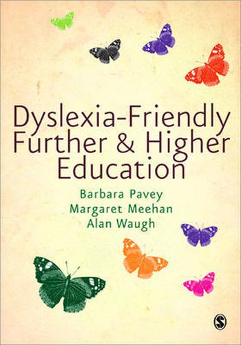 Cover image for Dyslexia-Friendly Further and Higher Education