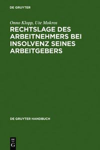 Cover image for Rechtslage des Arbeitnehmers bei Insolvenz seines Arbeitgebers