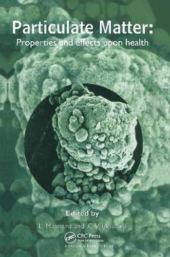 Cover image for Particulate Matter: Properties and effects upon health: Properties and Effects on Health