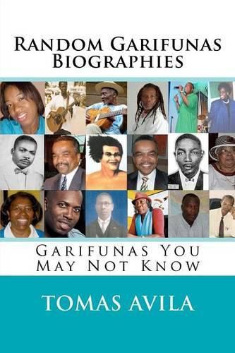 Cover image for Random Garifunas Biographies: Garifunas You May Not Know