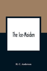 Cover image for The Ice-Maiden