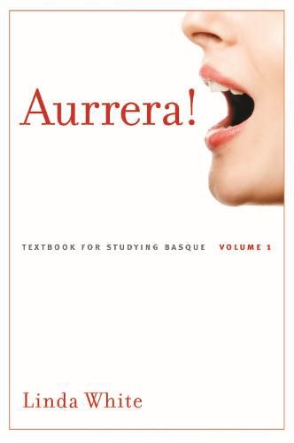 Cover image for Aurrera!: A Textbook for Studying Basque, Volume 1