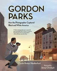 Cover image for Gordon Parks: How the Photographer Captured Black and White America