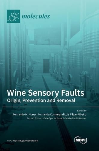 Cover image for Wine Sensory Faults: Origin, Prevention and Removal