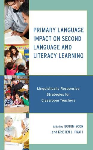 Cover image for Primary Language Impact on Second Language and Literacy Learning