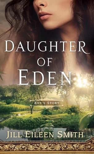 Daughter of Eden: Eve's Story