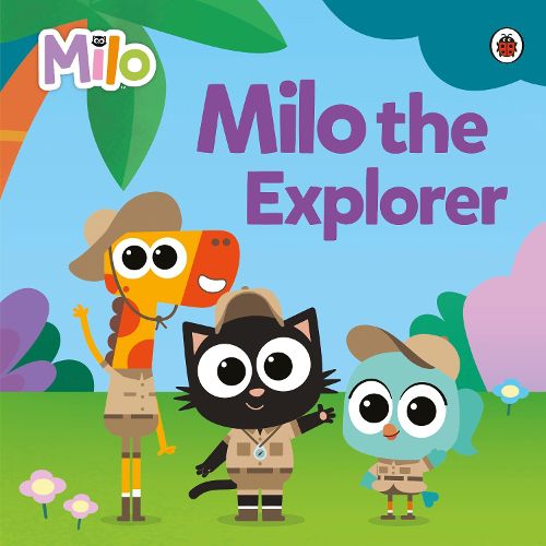 Cover image for Milo: Milo the Explorer