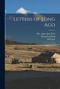 Cover image for Letters of Long Ago