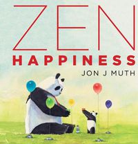 Cover image for Zen Happiness (a Stillwater Book)