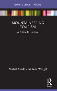 Cover image for Mountaineering Tourism: A Critical Perspective