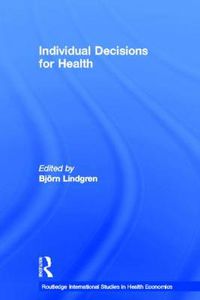 Cover image for Individual Decisions for Health