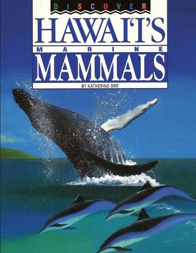 Cover image for Discover Hawai'i's Marine Mammals