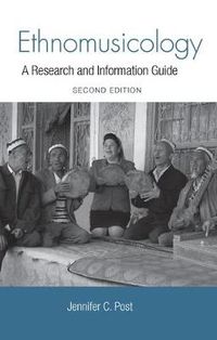 Cover image for Ethnomusicology: A Research and Information Guide