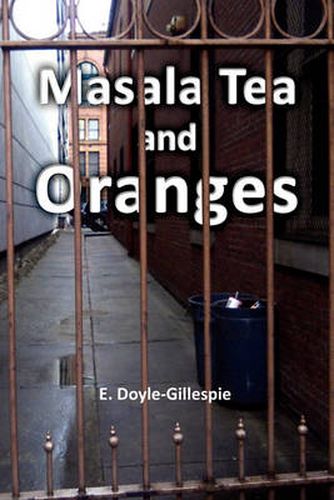 Cover image for Masala Tea and Oranges