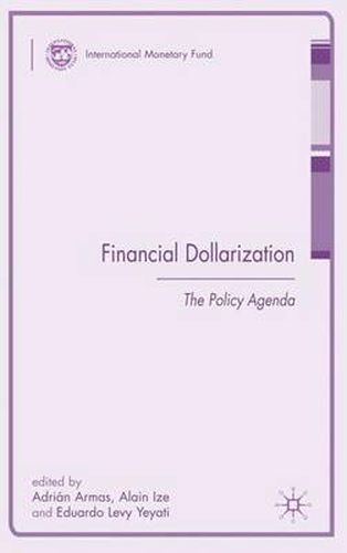 Financial Dollarization: The Policy Agenda