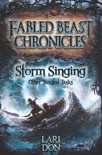 Cover image for Storm Singing and other Tangled Tasks