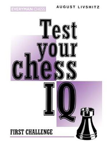 Cover image for Test Your Chess IQ: First Challenge