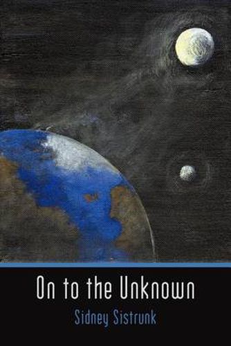 Cover image for On to the Unknown