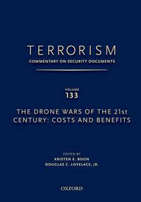 Cover image for TERRORISM: COMMENTARY ON SECURITY DOCUMENTS VOLUME 137: The Obama Administration's Second Term National Security Strategy