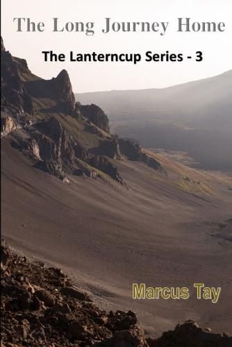 Cover image for THE LONG JOURNEY HOME ( The Lanterncup Series )