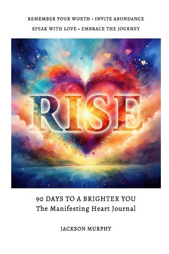 Cover image for Rise - 90 Days To A Brighter You