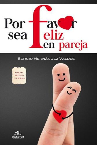 Por Favor Sea Feliz En Pareja