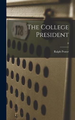 Cover image for The College President; 0