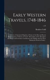 Cover image for Early Western Travels, 1748-1846