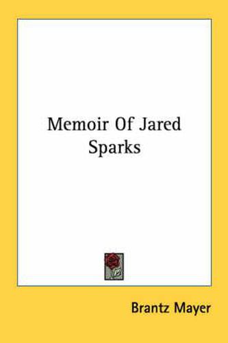 Cover image for Memoir of Jared Sparks