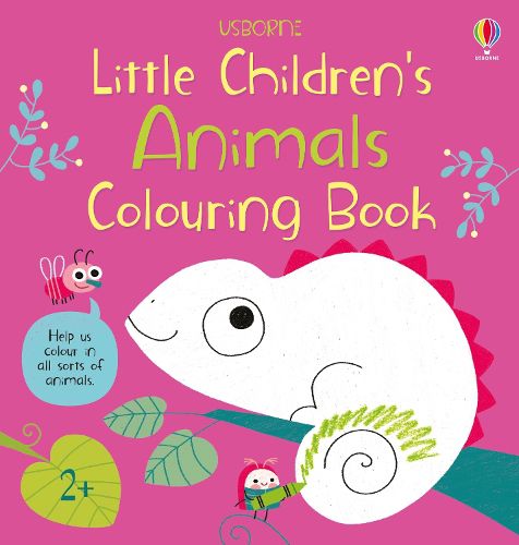 Cover image for Little Children's Animals Colouring Book