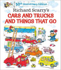 Cover image for Richard Scarry's Cars and Trucks and Things That Go