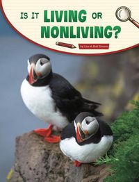Cover image for Is It Living or Nonliving?