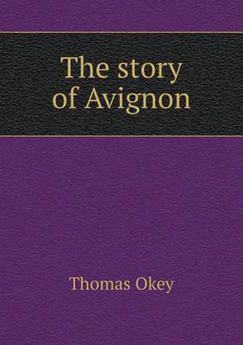 The story of Avignon