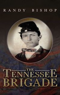 Cover image for The Tennessee Brigade