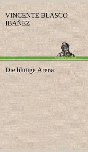 Cover image for Die Blutige Arena