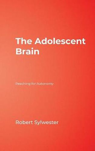 Cover image for The Adolescent Brain: Reaching for Autonomy