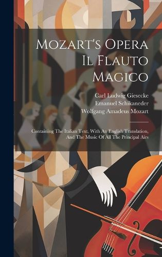 Cover image for Mozart's Opera Il Flauto Magico