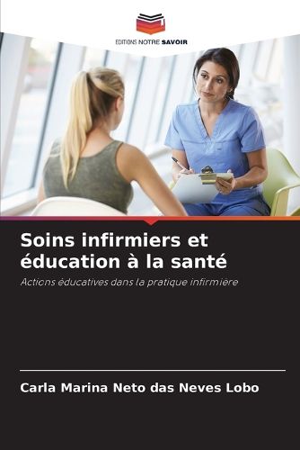 Cover image for Soins infirmiers et education a la sante