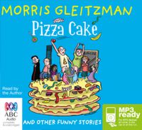 Cover image for Pizza Cake: And Other Funny Stories
