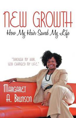 Cover image for New Growth: How My Hair Saved My Life