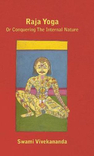 Cover image for Raja Yoga Or Conquering The Internal Nature