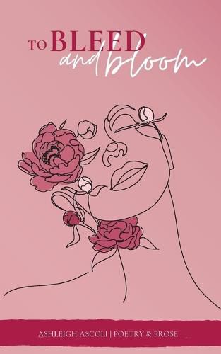 Cover image for To Bleed and Bloom