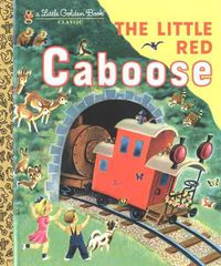 Cover image for The Little Red Caboose (Little Golden Book)