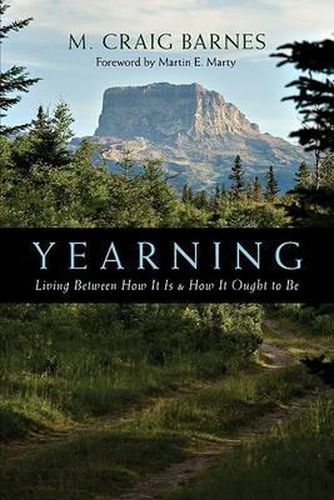 Cover image for Yearning - Living Between How It Is How It Ought to Be